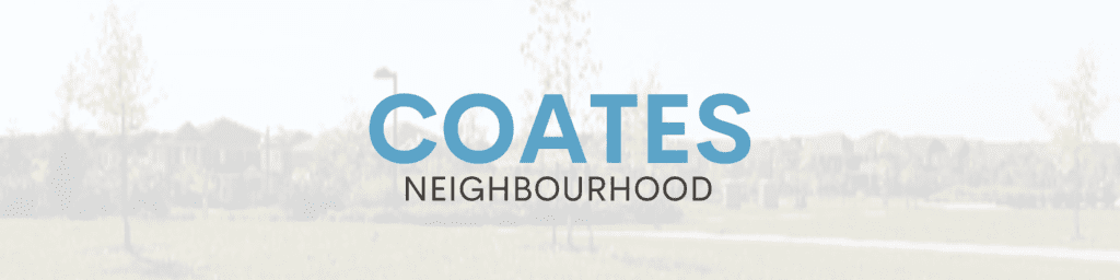 COATES NEIGHBOURHOOD IN MILTON, ONTARIO